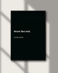 Elon Musk Work Like Hell Poster | Minimalist Office Wall Art