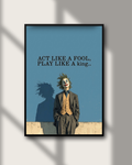 Joker Act Like A Fool Quote Poster | Movie Wall Art for Room