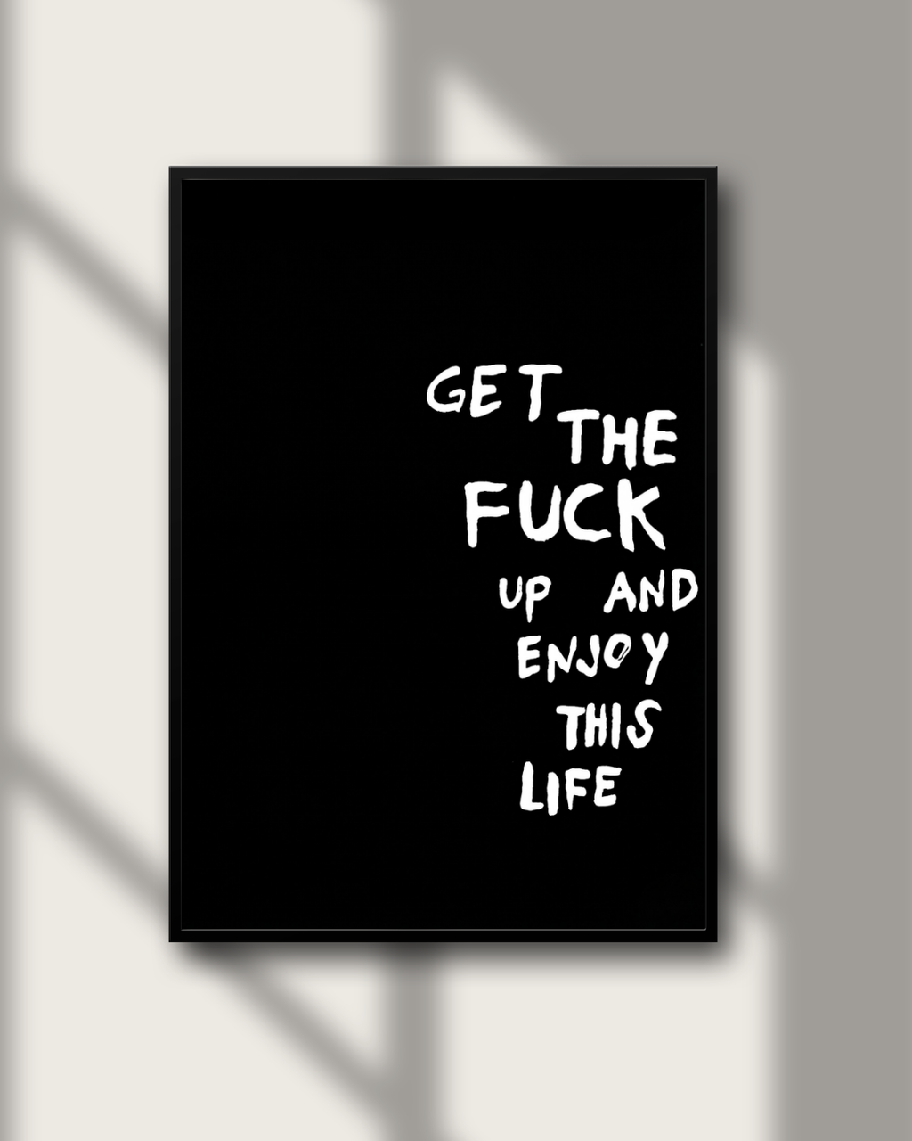 Get Up And Enjoy Life Typography Poster | Dark Motivational Wall Art