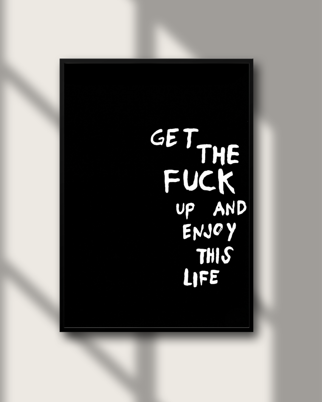 Get Up And Enjoy Life Typography Poster | Dark Motivational Wall Art