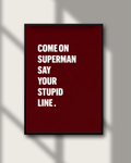 Batman Superman Stupid Line Quote | DC Movie Poster | Gaming Room Decor