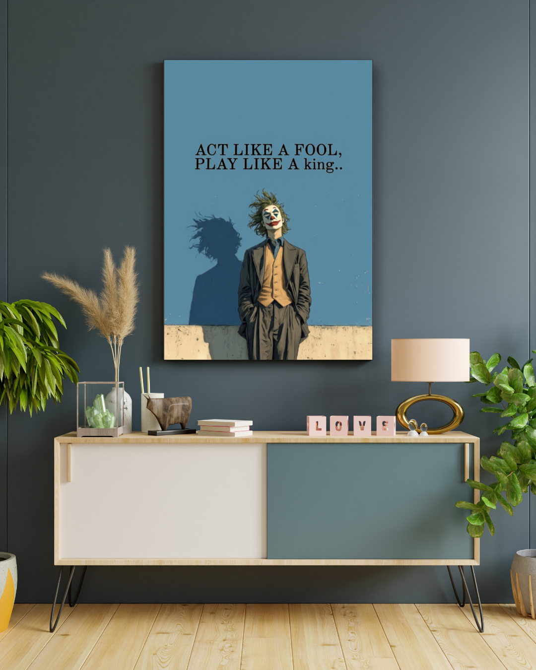 Joker Act Like A Fool Quote Poster | Movie Wall Art for Room